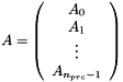 \[ A = \left( \begin{array}{c}A_0 \\A_1\\ \vdots \\ A_{n_{prc}-1} \end{array} \right) \]