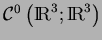 ${\cal C}^0\left({\rm I\!R}^3;{\rm I\!R}^3\right)$