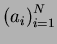 $\left(a_i\right)_{i=1}^N$