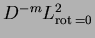 $D^{-m}L^2_{{\mathrm{rot\,}}=0}$