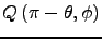$\displaystyle Q\left(\pi-\theta, \phi\right)$