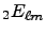 $_2E_{\ell m}$